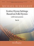 Festive Hymn Settings  Folk Hymns 6