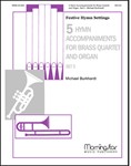 Five Hymn Accompaniments For Br 4tet / org