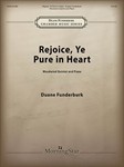 Rejoice Ye Pure In Heart