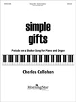 Simple Gifts  Prelude On Shaker Song