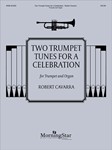 Two Trumpet Tunes for a Celebration