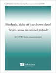 Shepherds, Shake Off Your Drowsy Sleep (Bergers, secoue ton sommeil profond)