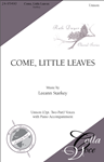 Come, Little Leaves