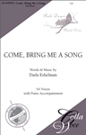 Come, Bring Me a Song