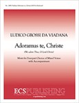 Adoramus te, Christe (We adore thee, O Lord Christ)