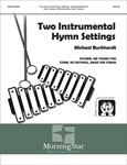 Two Instrumental Hymn Settings