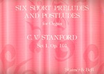 Six Short Preludes & Postludes Bk 1 Opus 101