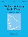 On Jordan's Stormy Banks I Stand