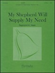 My Shepherd Will Supply My Need