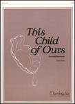 This Child of Ours