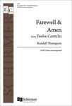 Twelve Canticles: 11. Farewell; 12. Amen