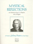 Mystical Reflections  Based On Bach's Art of the Fugue