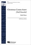 Christmas Comes Anew (Noel Nouvelet) (Choral Score)
