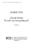 Chorale Prelude: Es woll' uns Gott gnadig sein