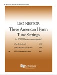 Three American Hymn-Tune Settings - 3. I Will Arise and go to Jesus