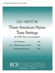 Three American Hymn-Tune Settings - 2. What Wondrous Love is This