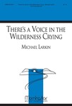 There's a Voice in the Wilderness Crying