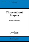 Three Advent Prayers