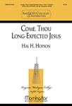 Come Thou Long-expected Jesus