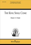 King Shall Come