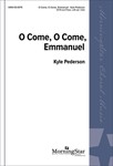O Come O Come Emmanuel