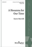A Hosanna for Our Time (Choral Score)