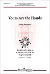 Yours Are the Hands
