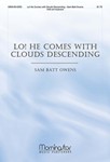Lo! He Comes with Clouds Descending