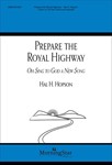 Prepare the Royal Highway Oh, Sing to God a New Song (alt. text)