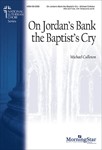 On Jordan's Bank the Baptist's Cry  (Choral Score)