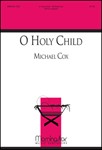O Holy Child