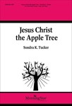 Jesus Christ the Apple Tree