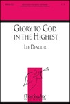 Glory to God in the Highest (Choral Score)