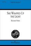 She Wrapped Up the Light