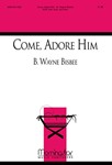 Come Adore Him