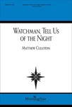 Watchman, Tell Us of the Night