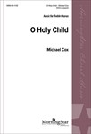 O Holy Child