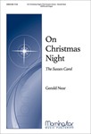 On Christmas Night - The Sussex Carol