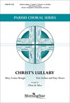 Christ's Lullaby (Choral Score)