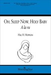 Oh, Sleep Now, Holy Baby