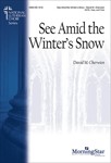 See Amid The Winter's Snow