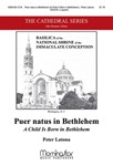 Puer natus in Bethlehem/A Child Is Born in Bethlehem