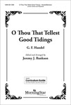 O Thou That Tellest Good Tidings