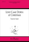 Love Came Down at Christmas