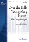 Over The Hills Young Mary Hastes