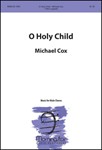 O Holy Child