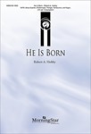 He is Born