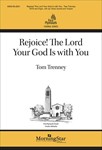Rejoice! The Lord Your God Is with You