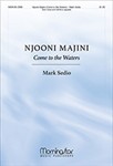 Njooni majini: Come to the Waters