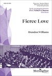 Fierce Love (Choral Score)
